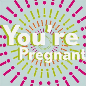 you are pregnent
